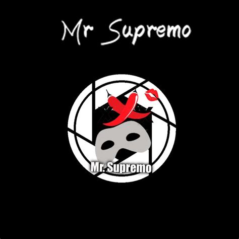 Mr supremo xxx