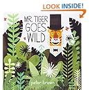Download Mr Tiger Goes Wild Boston Globe Horn Book Awards Awards 