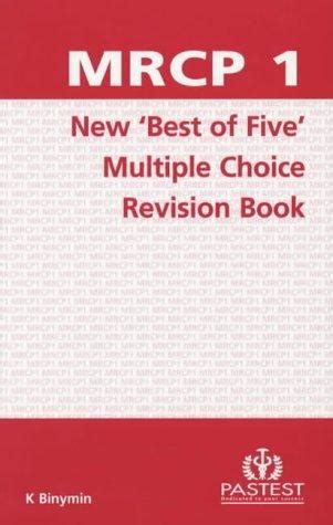 Mrcp 1 New Multiple Choice Best Of Five Revision