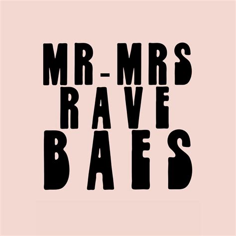 mrs mrs rave site rup