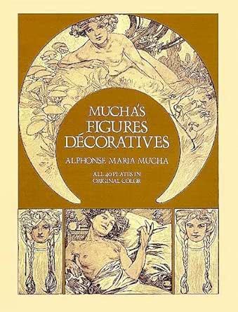 Mucha S Figures Decoratives Dover Fine Art Histor