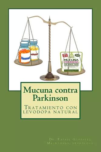 Read Online Mucuna Contra Parkinson Tratamiento Con Levodopa Natural 