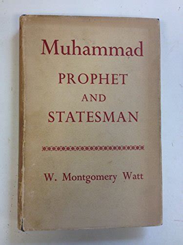 Read Online Muhammad Prophet And Statesman Watt 