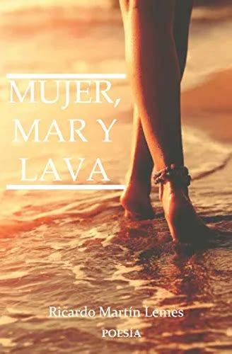 mujer mar y lava