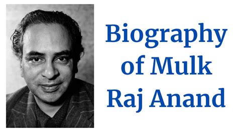 mulk raj anand biography template
