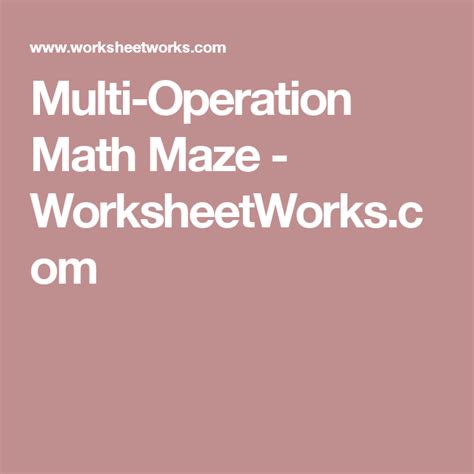 Multi Operation Math Maze Worksheetworks Com Math Maze Worksheets - Math Maze Worksheets