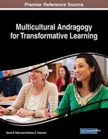 Multicultural Andragogy For Transformative Learni