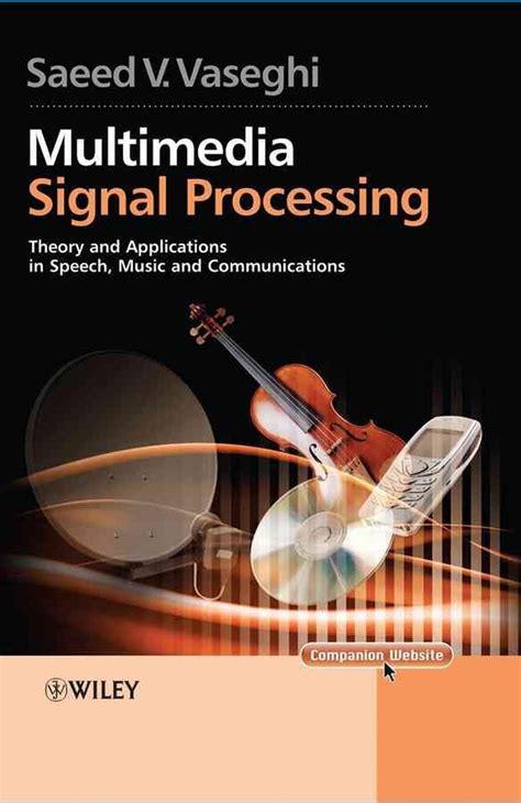 Read Multimedia Signal Processing Theory And Applications In Speech Music And Communications 