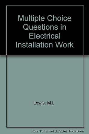 Read Multiple Choice Questions In Electrical Installation Work 