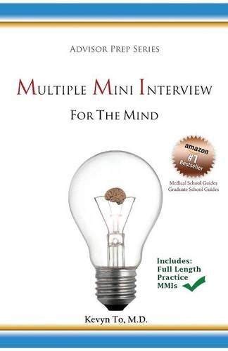 Read Online Multiple Mini Interview Mmi For The Mind Advisor Prep Series 