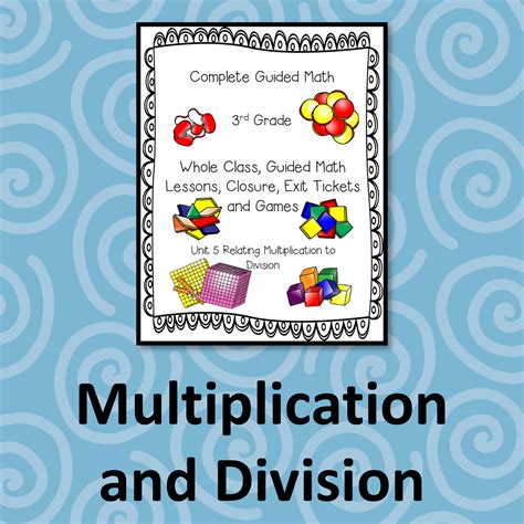 Multiplication Amp Division Relating Multiplication And Division - Relating Multiplication And Division