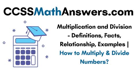 Multiplication And Division Definitions Facts Relationship Multiplication And Division Facts - Multiplication And Division Facts