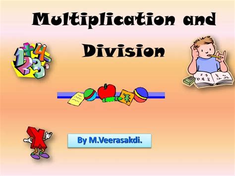 Multiplication And Division Ppt Multiplication And Division Are - Multiplication And Division Are