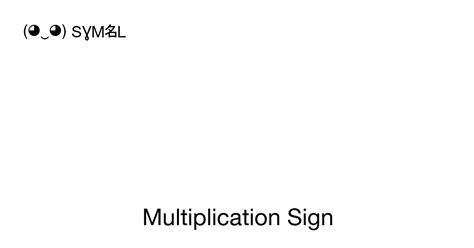 Multiplication Sign Z Notation Cartesian Product Symbl Multiplication Copy And Paste - Multiplication Copy And Paste