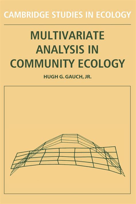 Multivariate Analysis In Community Ecology
