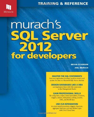 Read Murach S Sql Server 2012 For Developers Training Reference 
