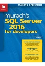 Murach's SQL Server 2016 for Developers