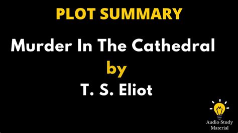Murder In The Cathedral Plot Summary