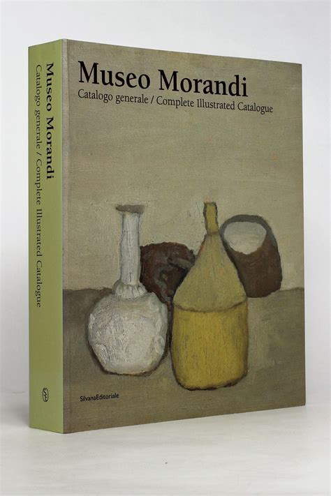 Read Online Museo Morandi Catalogo Generale Complete Illustrated Catalogue 
