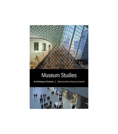 Full Download Museum Studies An Anthology Of Contexts 