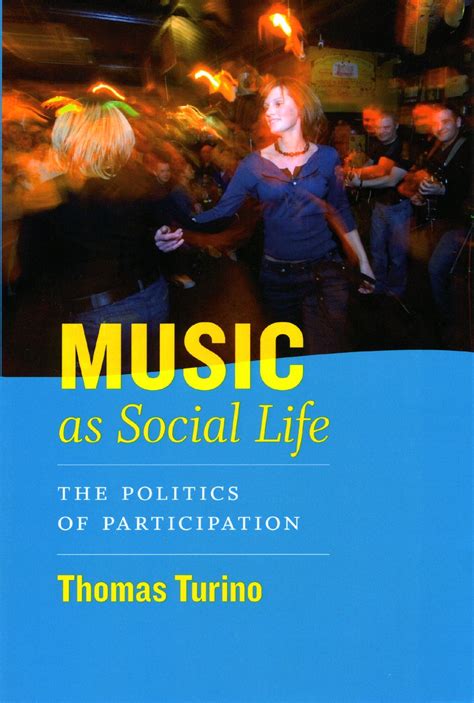 Download Music As Social Life The Politics Of Participation Chicago Studies In Ethnomusicology 