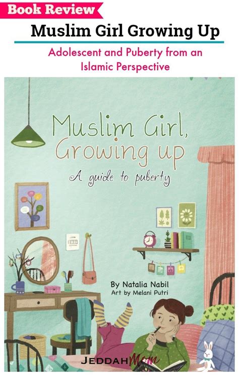 Read Muslim Girl Growing Up A Guide To Puberty 