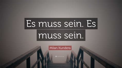Muss Es Sein