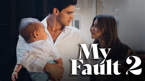 My Fault 2