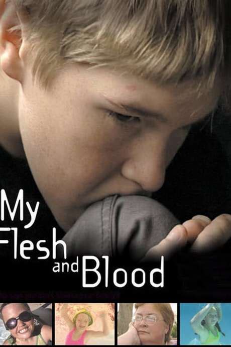 my flesh and blood documentary torrent