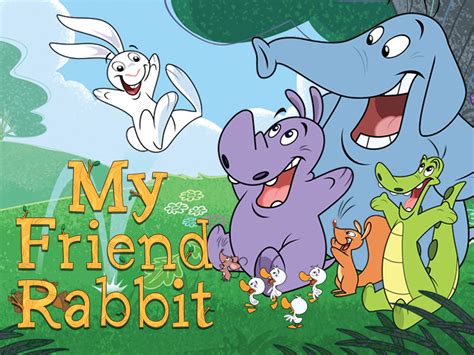 My Friend Rabbit