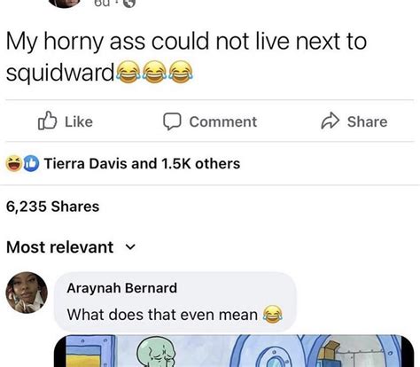 My horny ass could never