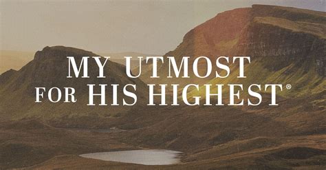 My Utmost For Highest
