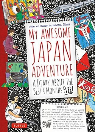 Full Download My Awesome Japan Adventure A Diary About The Best 4 Months Ever 