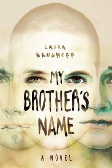 Read Online My Brothers Name By Laura Krughoff 