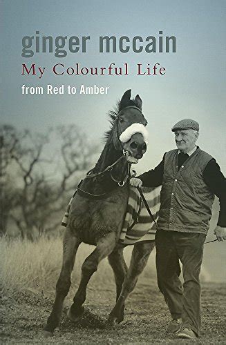 Read Online My Colourful Life From Red To Amber 