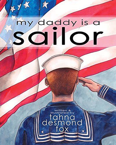 Full Download My Daddy Is A Sailor By Tahna Desmond Fox