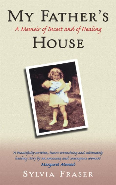 Read My Fathers House A Memoir Of Incest And Of Healing Memoir Of Incest And Healing 