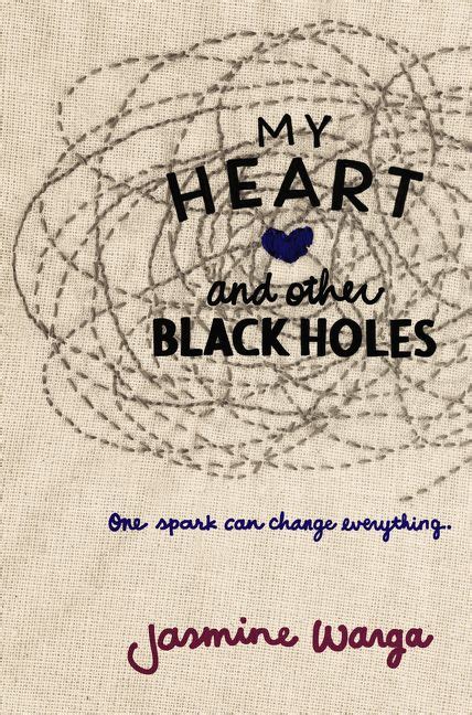 Read Online My Heart And Other Black Holes 