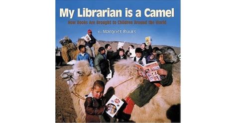 Full Download My Librarian Is A Camel 
