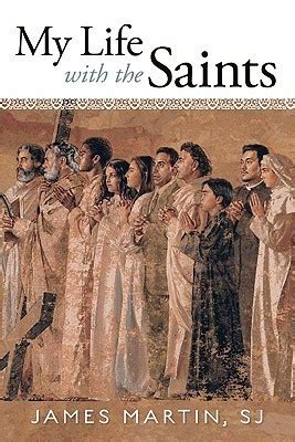 Read My Life With The Saints James Martin 
