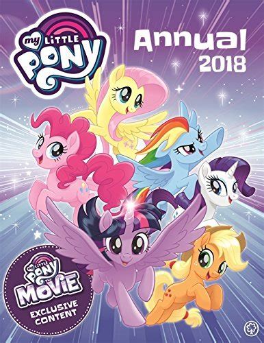 Read Online My Little Pony Annual 2018 With Exclusive Movie Content 