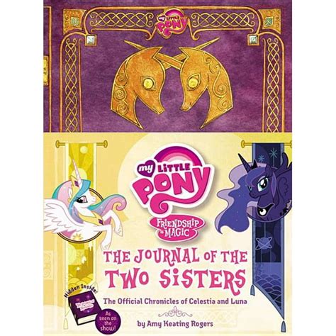 Full Download My Little Pony The Journal Of The Two Sisters The Official Chronicles Of Princesses Celestia And Luna My Little Pony Friendship Is Magic 