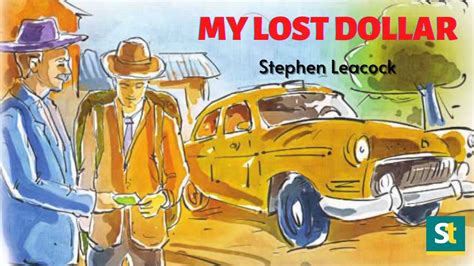 Download My Lost Dollar Essay By Stephen Leacock 