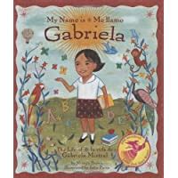 Read Online My Name Is Gabriela Me Llamo Gabriela Rise And Shine English Multilingual And Spanish Edition 