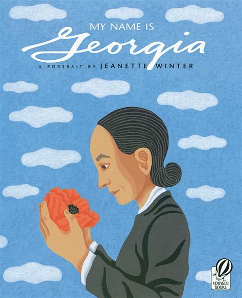 Read Online My Name Is Georgia A Portrait By Jeanette Winter 