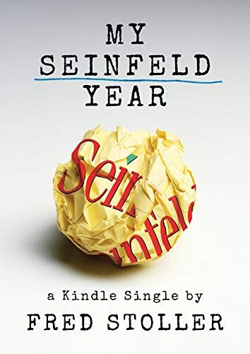 Full Download My Seinfeld Year Kindle Edition Fred Stoller 