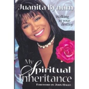 Full Download My Spiritual Inheritance Juanita Bynum Pdf 