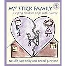 Full Download My Stick Family Helping Children Cope With Divorce Lets Talk 