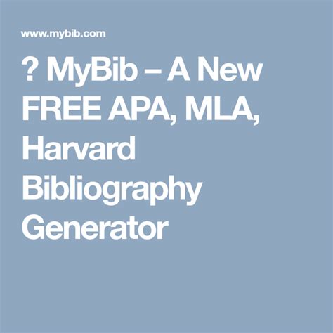 Mybib A New Free Apa Harvard Amp Mla Writing A Bibilography - Writing A Bibilography