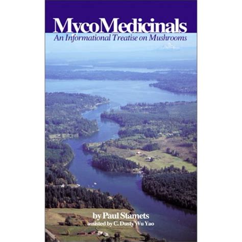 Read Mycomedicinals An Informational Treatise On Mushrooms Paperback 